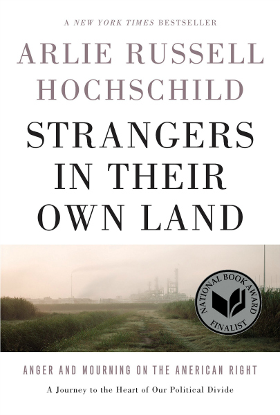 Front cover of Strangers in their own land: Anger and mourning on the American right